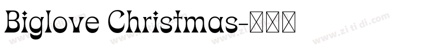 Biglove Christmas字体转换